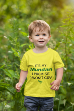Load image into Gallery viewer, ITS MY MUNDUN I WONT CRY Half Sleeves T-Shirt for Boy-KidsFashionVilla