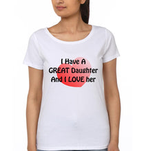 Load image into Gallery viewer, I Have A Great Mom And I Love Her I Have A Great Daughter And I Love Her Mother and Daughter Matching T-Shirt- KidsFashionVilla