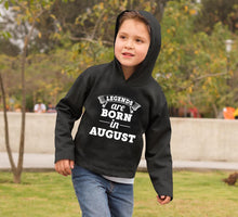Load image into Gallery viewer, Legends are Born in August Boy Hoodies-KidsFashionVilla