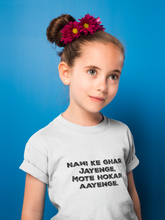 Load image into Gallery viewer, Nani Ke Ghar Jayege Half Sleeves T-Shirt For Girls -KidsFashionVilla