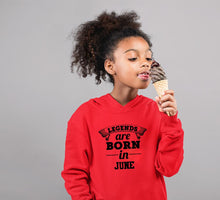 Load image into Gallery viewer, Legends are Born in June Girl Hoodies-KidsFashionVilla