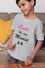 Load image into Gallery viewer, Cute Like My Maasi Half Sleeves T-Shirt for Boy-KidsFashionVilla