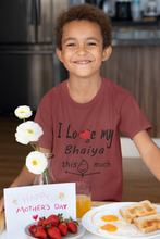 Load image into Gallery viewer, I Love My Bhaiya Half Sleeves T-Shirt for Boy-KidsFashionVilla