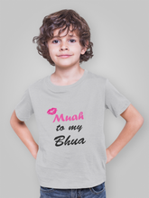 Load image into Gallery viewer, Muah To My Bhua Half Sleeves T-Shirt for Boy-KidsFashionVilla