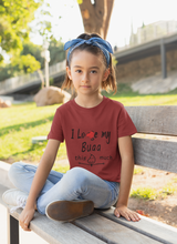 Load image into Gallery viewer, I Love My Bua Half Sleeves T-Shirt For Girls -KidsFashionVilla