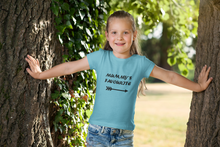 Load image into Gallery viewer, Mummys Favourite Half Sleeves T-Shirt For Girls -KidsFashionVilla