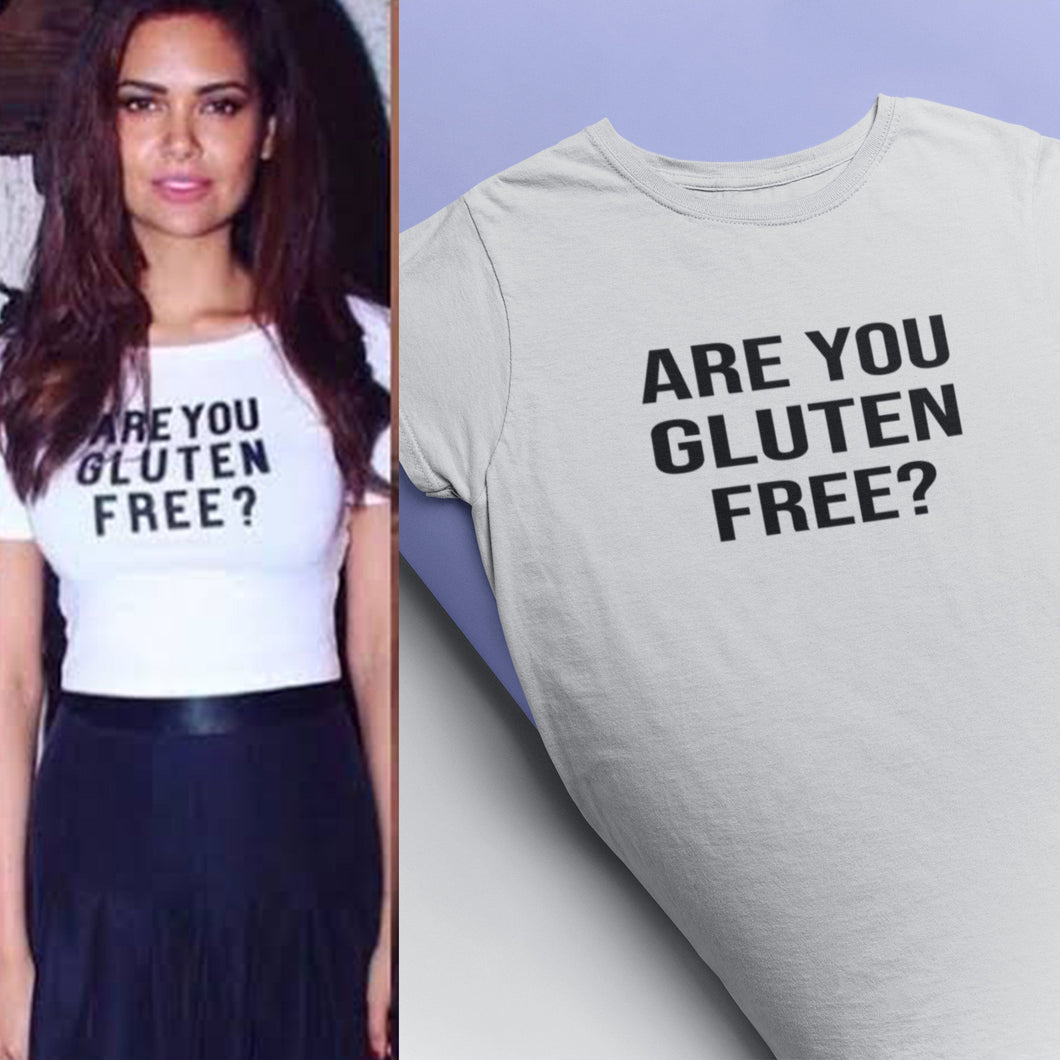 Are You Gluten Free Esha Gupta Celebrity T-shirt- KidsFashionVilla