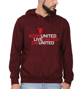 Born United Live United Die United Men Hoodies-KidsFashionVilla