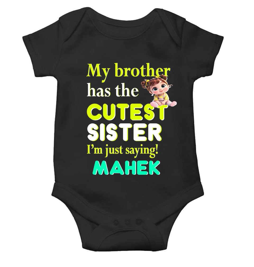 Custom Name My Brother Has Cutest Sister Raksha Bandhan Rompers for Baby Girl- KidsFashionVilla