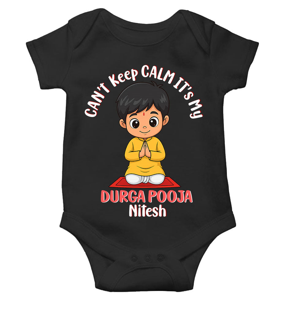 Custom Name Can Not Keep Calm Its My First Durga Pooja Rompers for Baby Boy- KidsFashionVilla