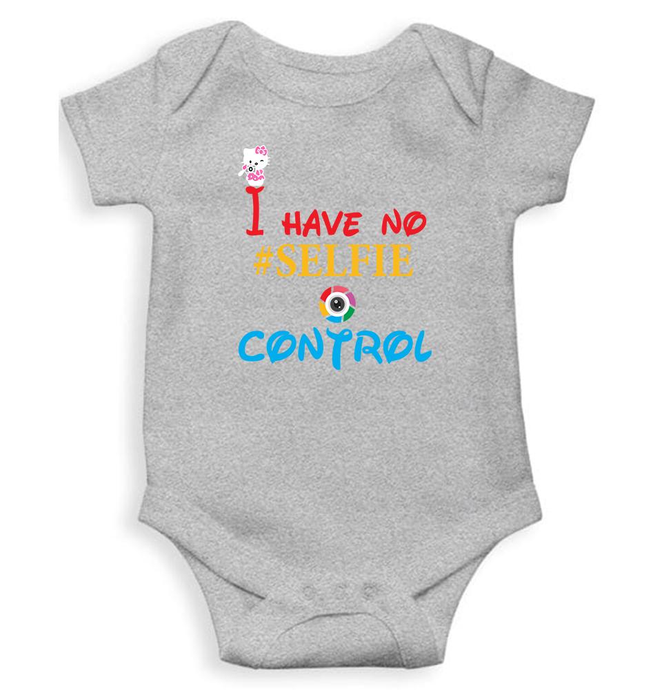I Have No Selfie Control Rompers for Baby Girl- KidsFashionVilla