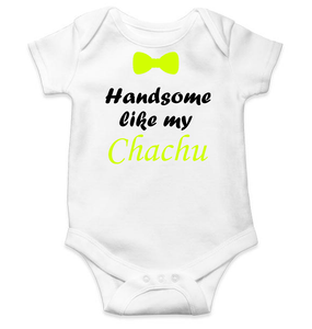 Handsome Like My Chachu Rompers for Baby Boy - KidsFashionVilla