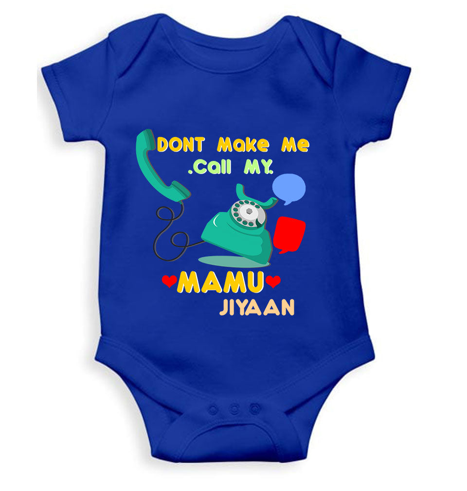 Custom Name Don't Make Me Call My Mamu Rompers for Baby Boy- KidsFashionVilla