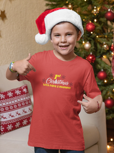 First Christmas With Mummy Papa Half Sleeves T-Shirt for Boy-KidsFashionVilla
