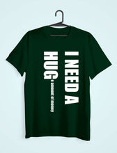 Load image into Gallery viewer, I Need Hug Women Half Sleeves T-shirt- KidsFashionVilla
