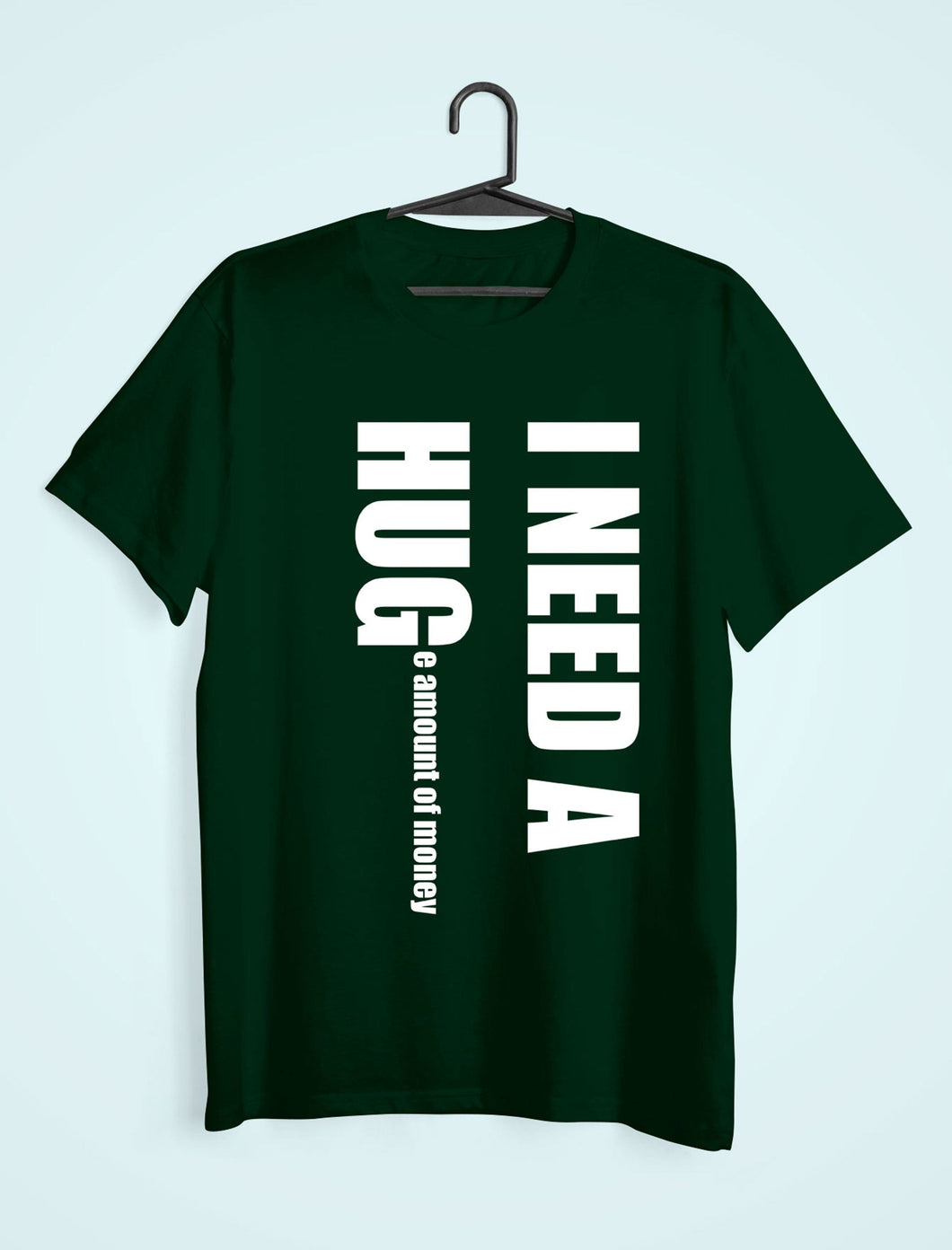 I Need Hug Women Half Sleeves T-shirt- KidsFashionVilla