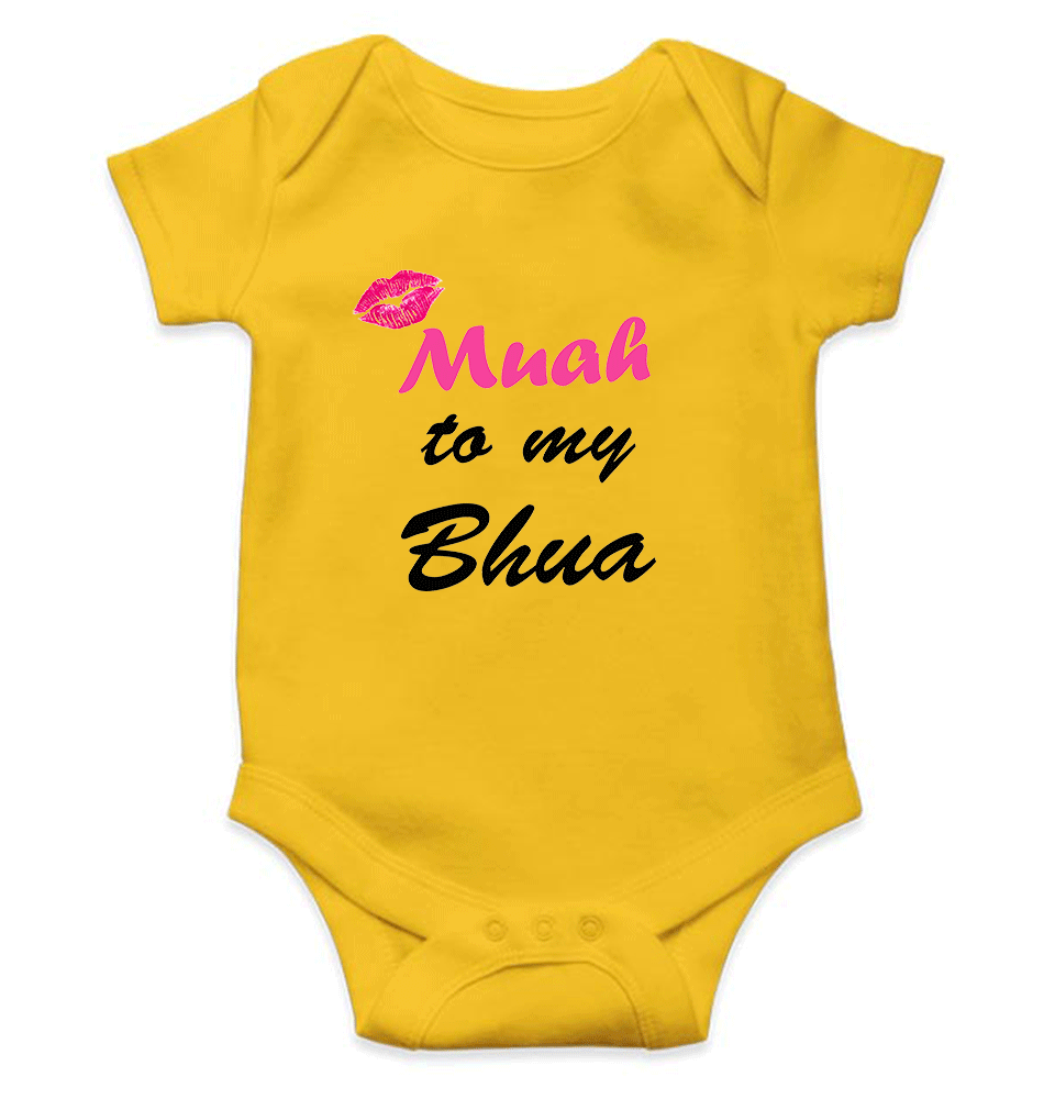 Muah To My Bhua Rompers for Baby Girl- KidsFashionVilla