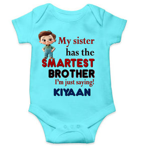 Custom Name My Sister Has The Smartest Brother Raksha Bandhan Rompers for Baby Boy- KidsFashionVilla