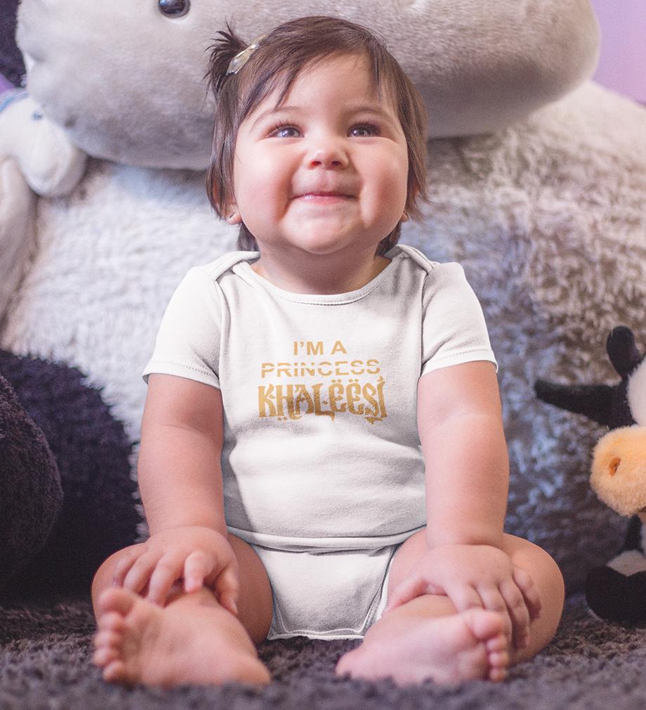 GOT Game Of Thrones I'm Princess Khaleesi Rompers for Baby Girl- KidsFashionVilla