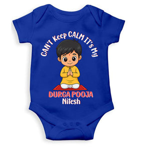Custom Name Can Not Keep Calm Its My First Durga Pooja Rompers for Baby Boy- KidsFashionVilla
