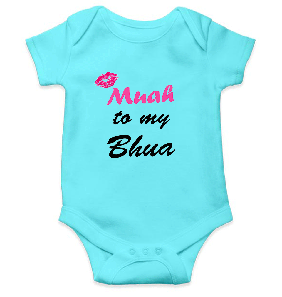 Muah To My Bhua Rompers for Baby Girl- KidsFashionVilla