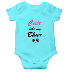 Cute Like My Bhua Rompers for Baby Girl - KidsFashionVilla