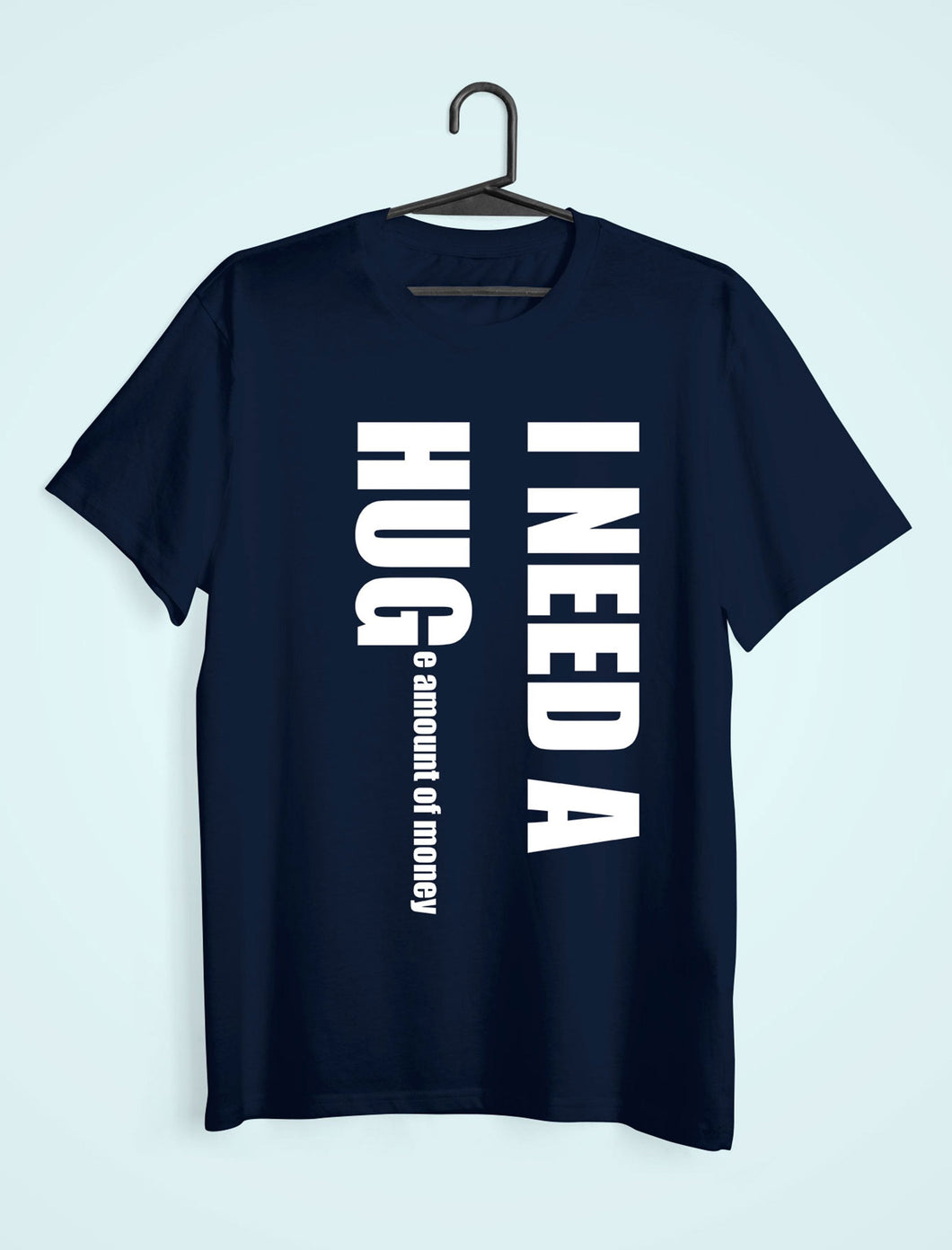 I Need Hug Women Half Sleeves T-shirt- KidsFashionVilla