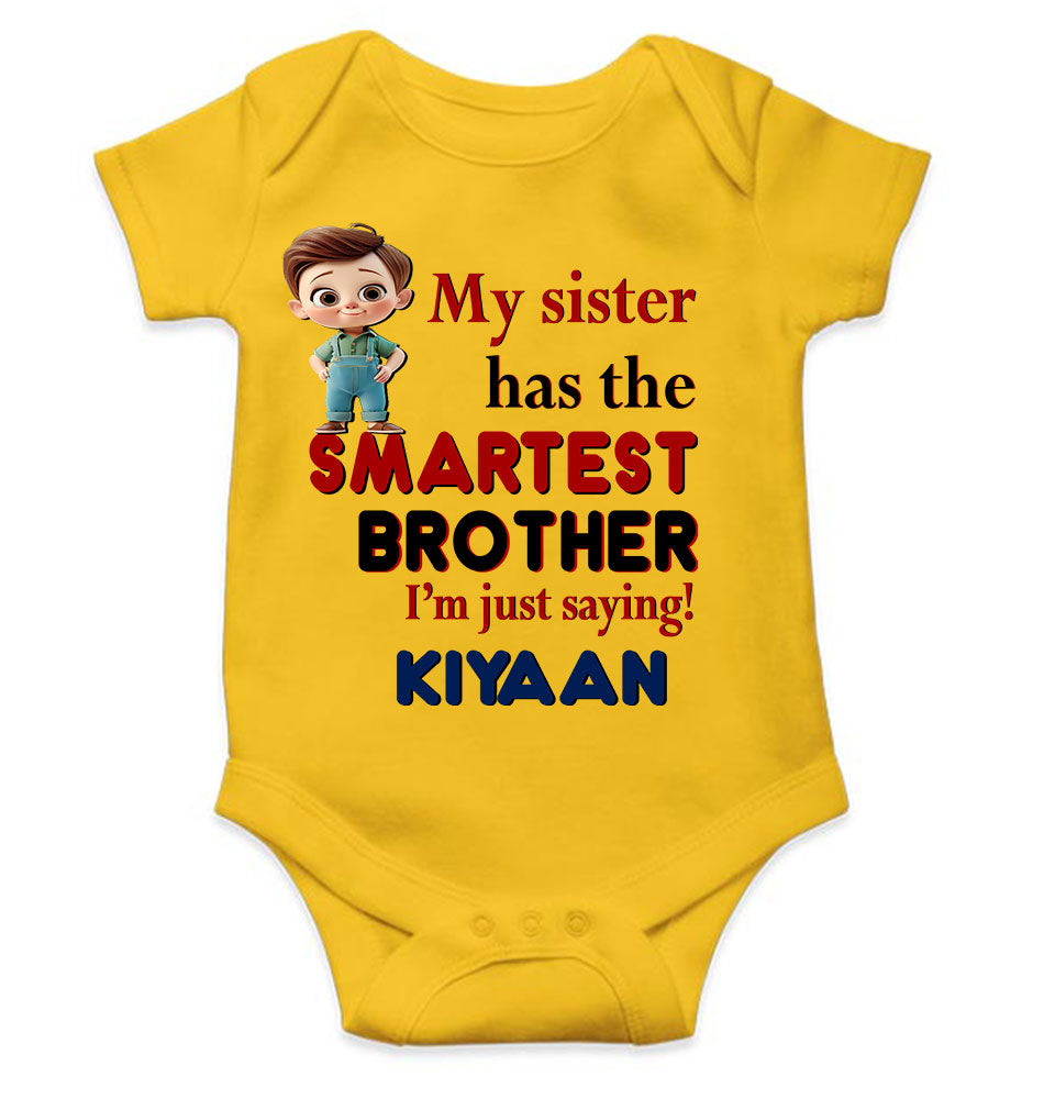 Custom Name My Sister Has The Smartest Brother Raksha Bandhan Rompers for Baby Boy- KidsFashionVilla