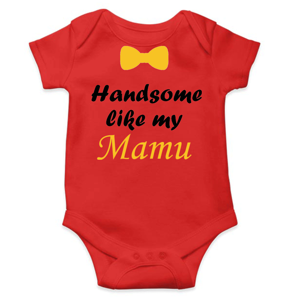 Handsome Like My Mamu Rompers for Baby Boy - KidsFashionVilla