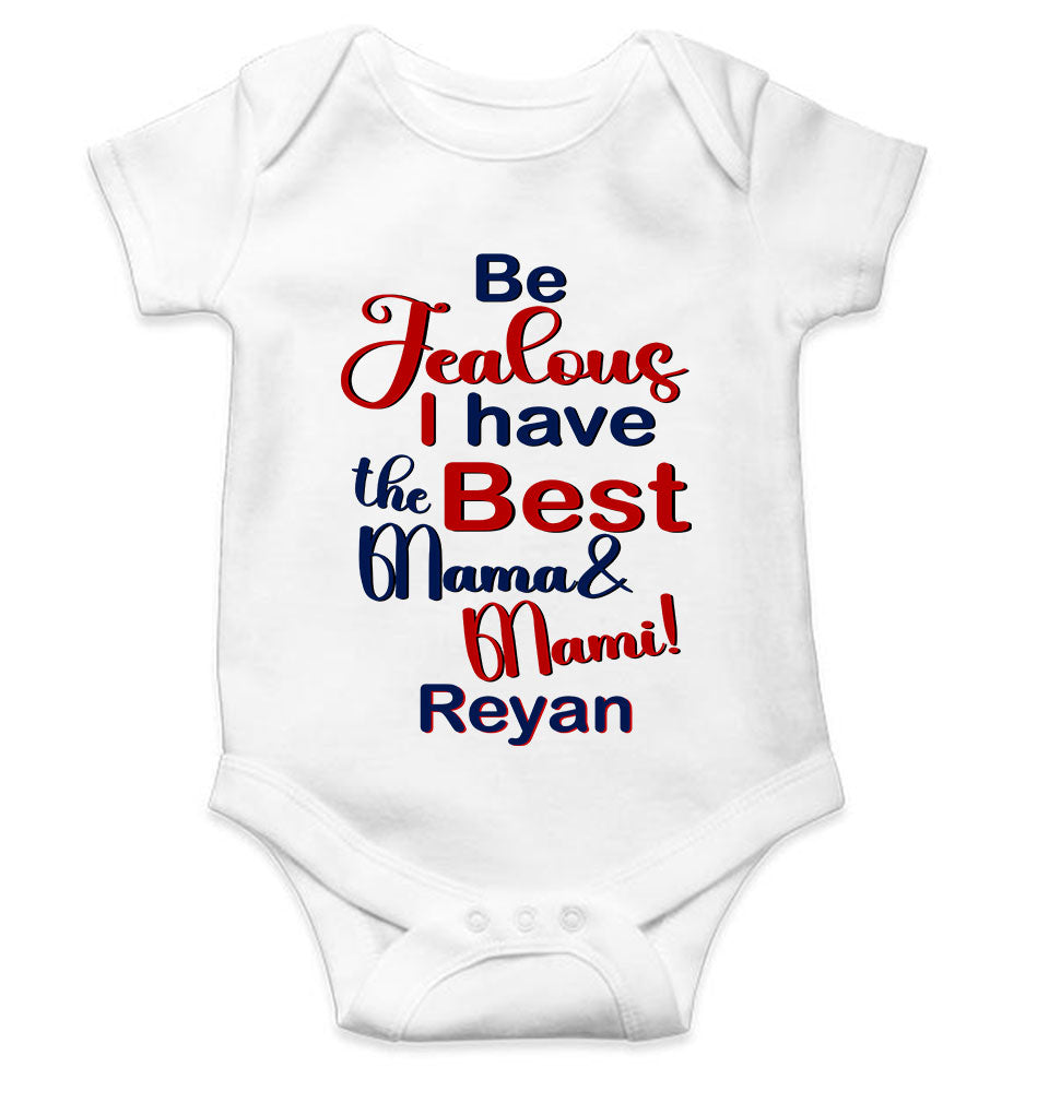Custom Name I Have The Best Mama And Mami Rompers for Baby Boy- KidsFashionVilla