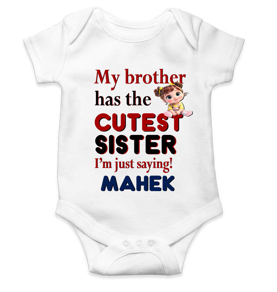 Custom Name My Brother Has Cutest Sister Raksha Bandhan Rompers for Baby Girl- KidsFashionVilla
