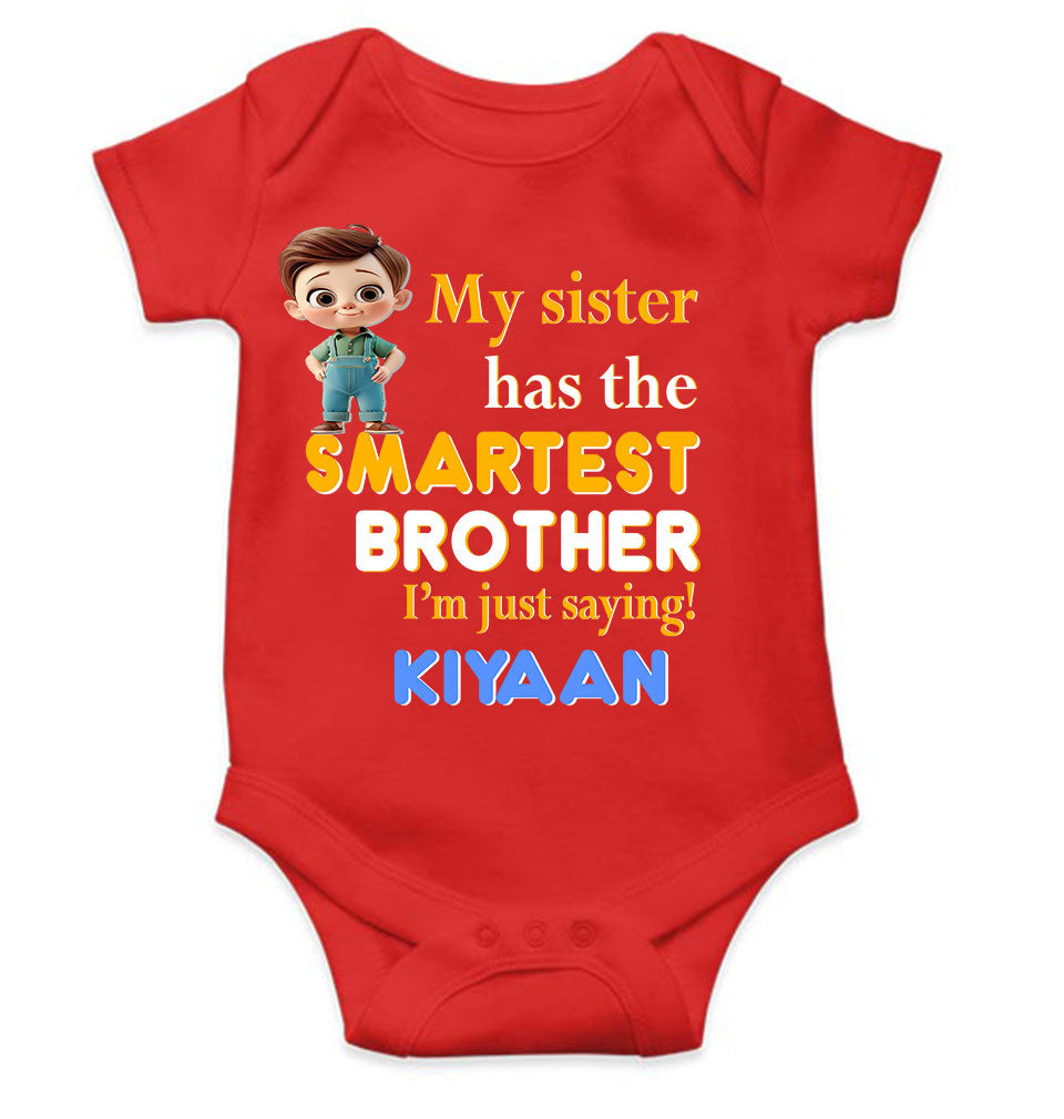 Custom Name My Sister Has The Smartest Brother Raksha Bandhan Rompers for Baby Boy- KidsFashionVilla