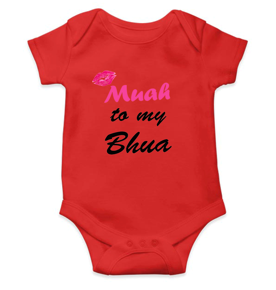 Muah To My Bhua Rompers for Baby Girl- KidsFashionVilla