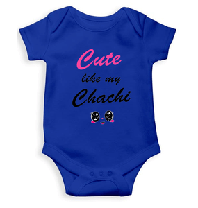 Cute Like My Chachi Rompers for Baby Girl - KidsFashionVilla