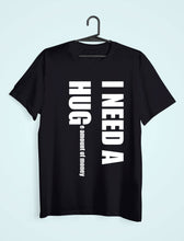 Load image into Gallery viewer, I Need Hug Women Half Sleeves T-shirt- KidsFashionVilla
