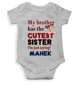 Custom Name My Brother Has Cutest Sister Raksha Bandhan Rompers for Baby Girl- KidsFashionVilla