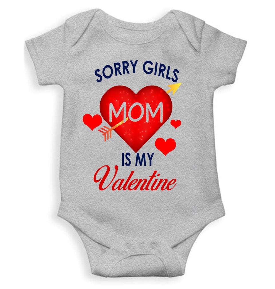 Sorry Girls Mom Is My Valentine Rompers for Baby Boy- KidsFashionVilla
