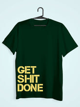 Load image into Gallery viewer, Get Shit Done Women Half Sleeves T-shirt- KidsFashionVilla
