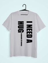 Load image into Gallery viewer, I Need Hug Women Half Sleeves T-shirt- KidsFashionVilla
