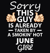 Load image into Gallery viewer, FunkyTradition Sorry This Guy Is Already Taken By June Girl Black Hoodies
