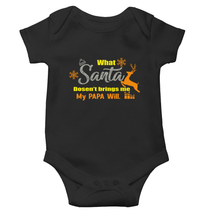 Load image into Gallery viewer, What Santa Will Dosent Brings My Papa Will Christmas Rompers for Baby Girl- KidsFashionVilla
