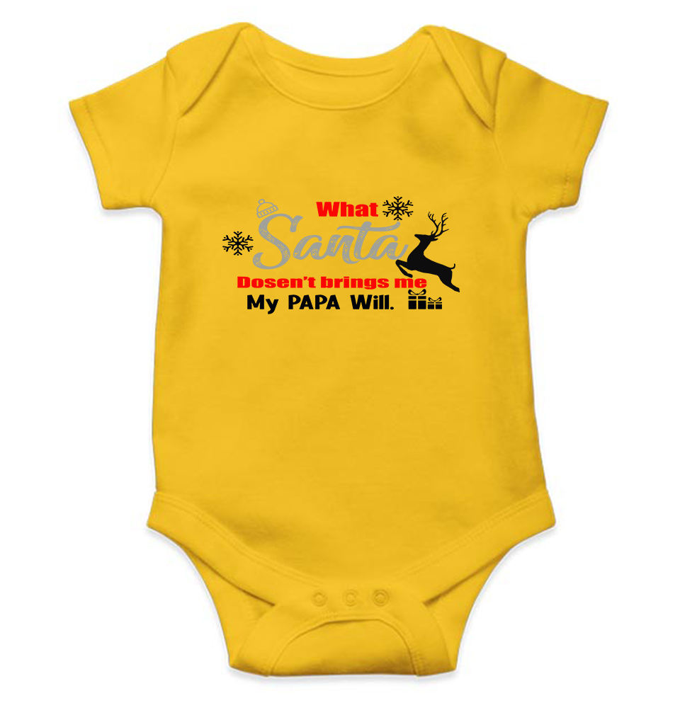 What Santa Will Dosent Brings My Papa Will Christmas Rompers for Baby Girl- KidsFashionVilla