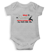 Load image into Gallery viewer, What Santa Will Dosent Brings My Papa Will Christmas Rompers for Baby Girl- KidsFashionVilla
