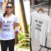 Okay But Coffee First Kareena Kapoor Celebrity T-shirt- KidsFashionVilla