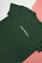 Load image into Gallery viewer, Soo Busy Khushi Kapoor Celebrity T-shirt- KidsFashionVilla
