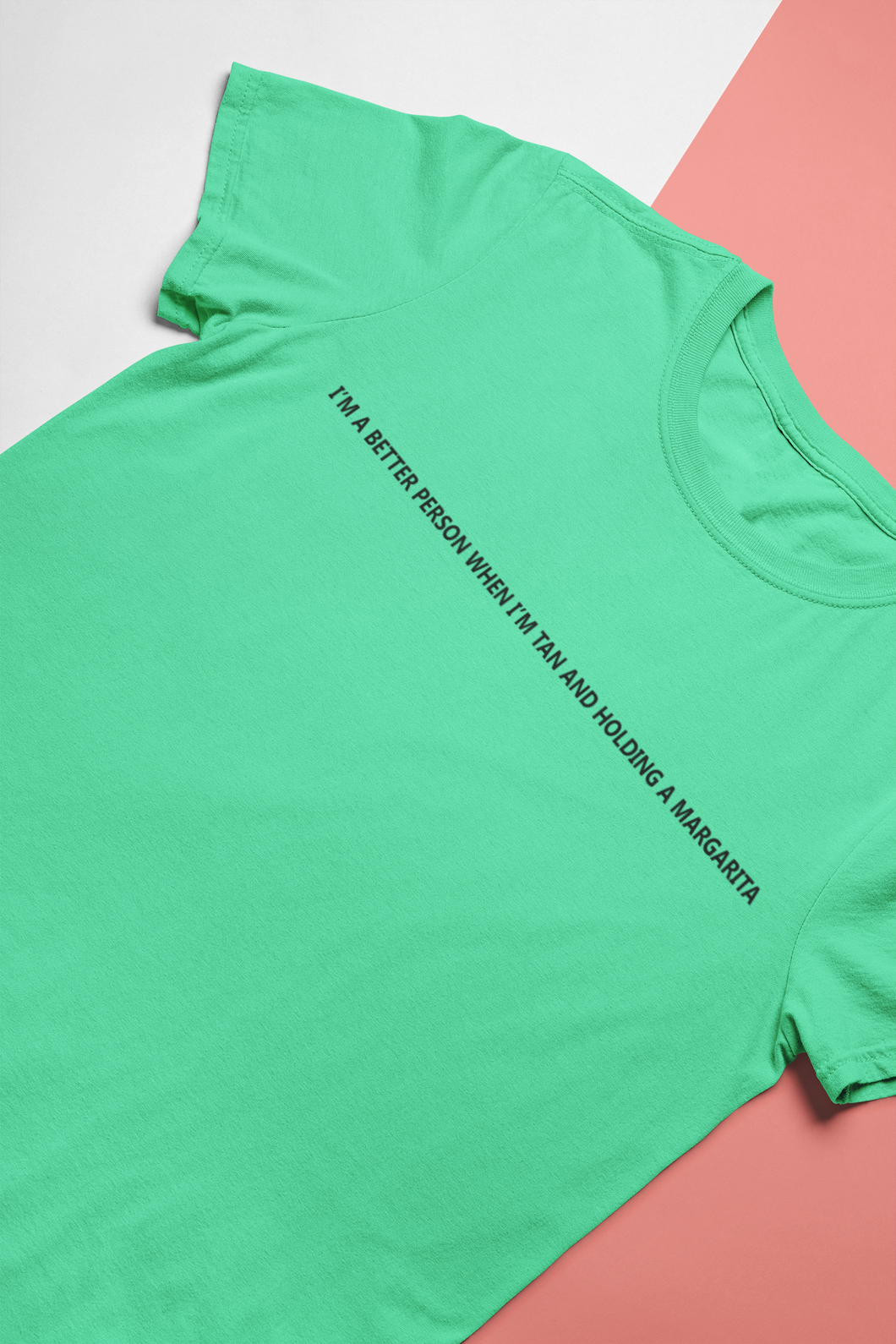 I Am A Better Person When I Am Tan And Holding A Margarita Mens Half Sleeves T-shirt- KidsFashionVilla