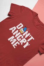 Load image into Gallery viewer, Dont Angry Me Funny Cartoon Women Half Sleeves T-shirt- KidsFashionVilla
