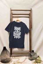 Load image into Gallery viewer, Have A Good Day Typography Back Print Mens Half Sleeves T-shirt- KidsFashionVilla
