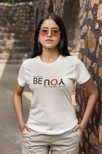 Be Fearless Be Strong Be You Women Half Sleeves T-shirt- KidsFashionVilla