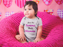 Load image into Gallery viewer, Good Bye Tummy Hello Mummy Rompers for Baby Girl- KidsFashionVilla
